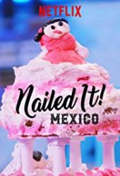 Nailed It! Meksyk
